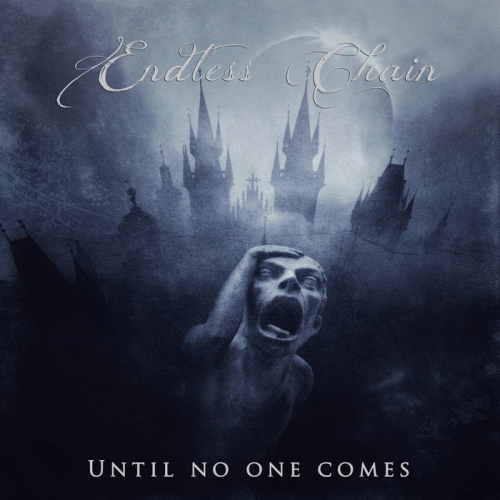 Endless Chain : Until No One Comes